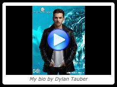 My bio by Dylan Tauber